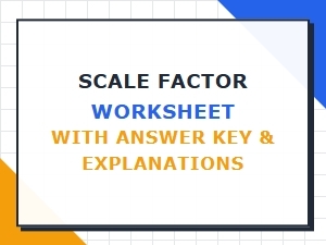 A Guide to the Scale Factor Worksheet with Answer Key